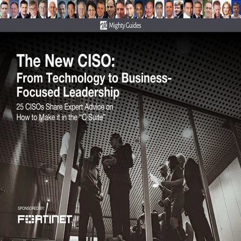Fortinet: The New CISO – From Technology to Business Focused Leadership