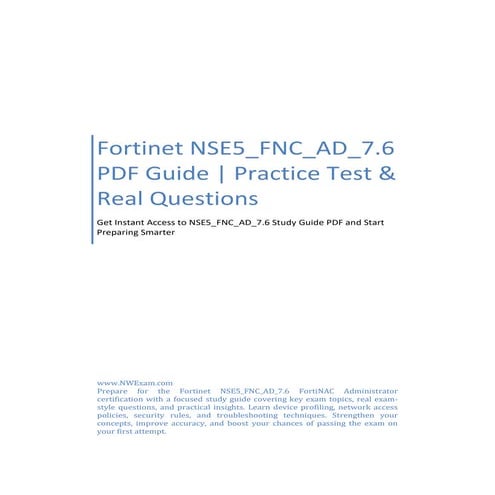 Fortinet NSE5_FNC_AD_7.6 PDF Guide | Practice Test & Real Questions | PDF