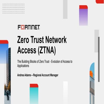 Fortinet ZTNA - Um contexto de sua Implementação