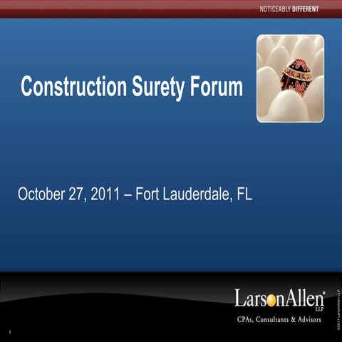 2011 Fort Lauderdale 4th Annual Surety Presentation