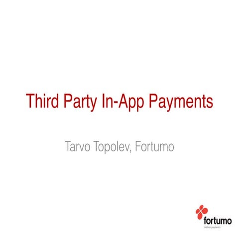 Fortumo: "Third Party In-app Payments"