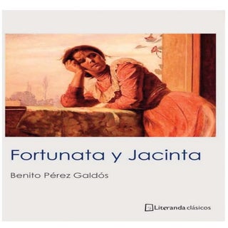 Fortunata y jacinta   benito perez ...