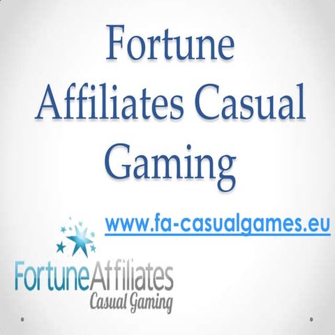 Fortune affiliates casual gaming