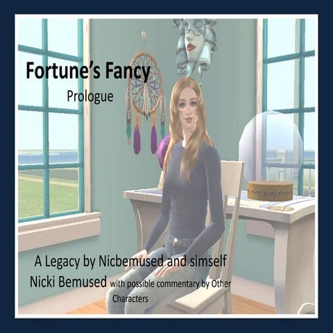 Fortune's fancy  prologue redo