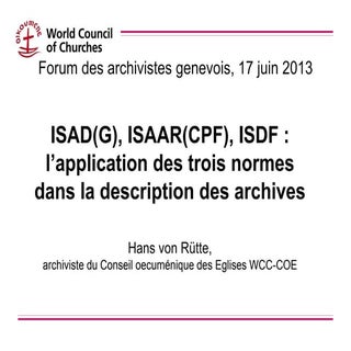 ISAD(G), ISAAR(CPF), ISDF: l’applic...