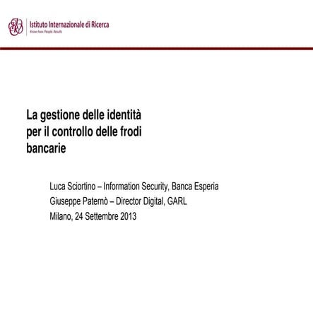 La gestione delle identità per il controllo delle frodi bancarie