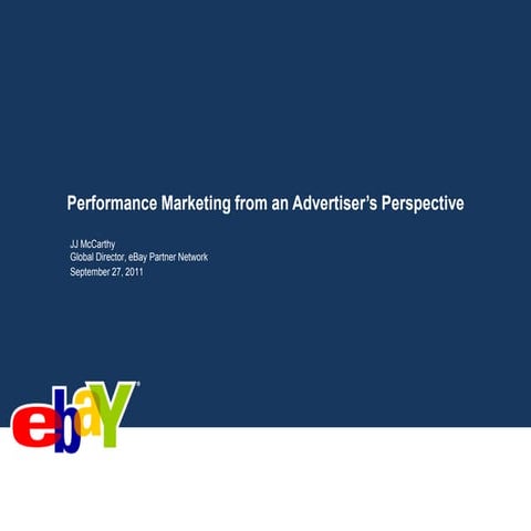 Performance Marketing from an Advertiser's Perspective