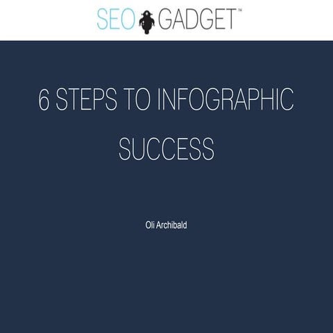 6 Steps to Making Your Infographic Work