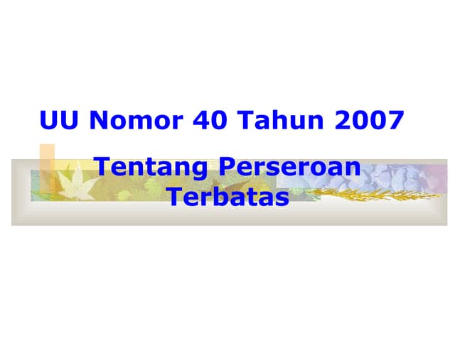 Forum hi mei 2008 ttng uu nomor 40 tahun 2007