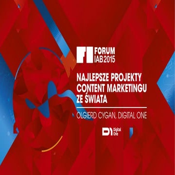 Najlepsze projekty content marketingu ze świata - Forum IAB 2015
