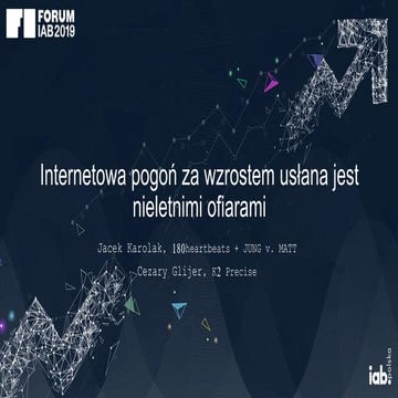 Internetowa pogoń za wzrostem usłana jest nieletnimi ofiarami - Forum iab 201...