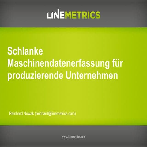 Schlanke Maschinendatenerfassung für produzierende Unternehmen