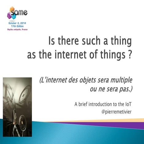 Is there such a thing as the internet of things !