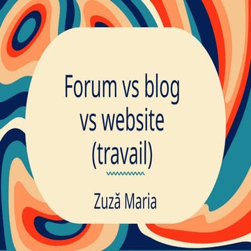 Forum vs blog vs websites (travail)-French presentation.pptx