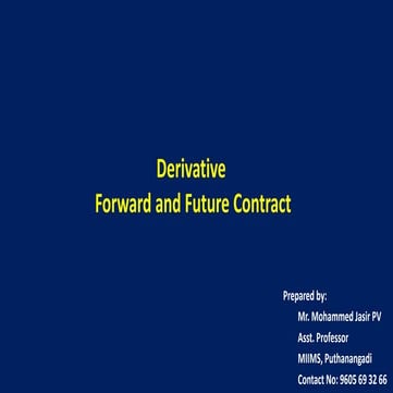 Derivative - Forward and future contract