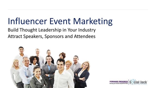 Forward Progress - B2B Influencer Event Marketing - Brand Advocacy Program 2020  - Social Jack Enhanced