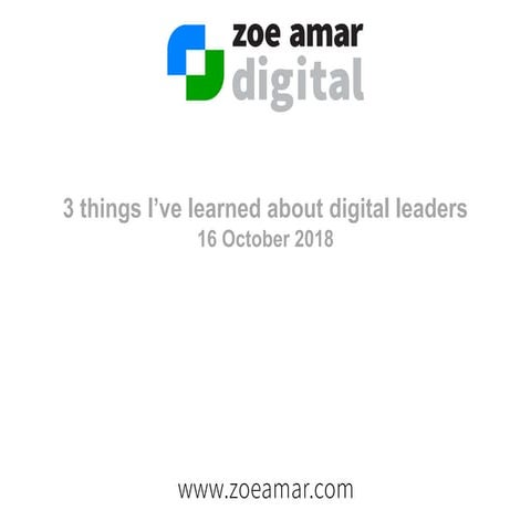 3 things I’ve learned about digital leaders | Digital leadership to pave the ...