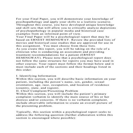 For your Final Paper, you will demonstrate your knowledge of psych.docx