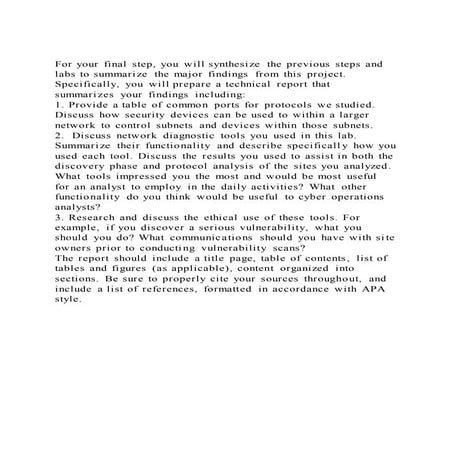 For your final step, you will synthesize the previous steps and la