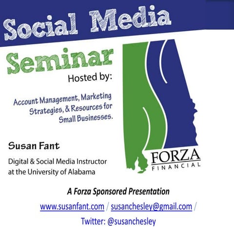 Social Media for Small Businesses - A Forza Sponsored Presentation