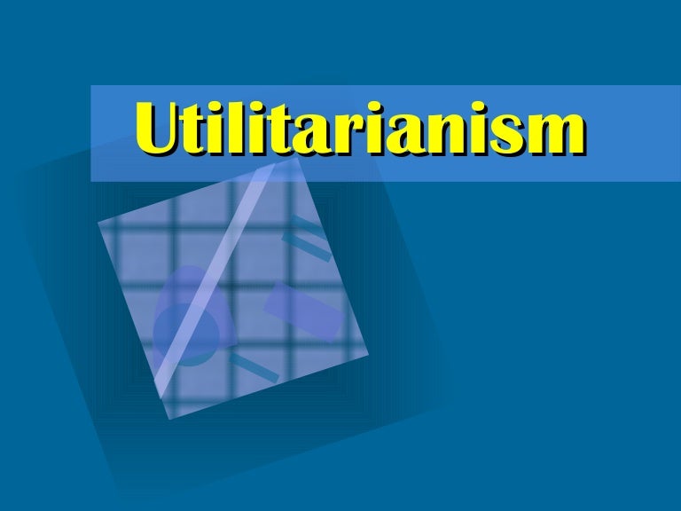 Utilitarianism