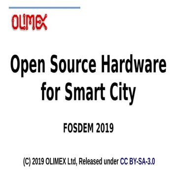 Open Source Hardware for Smart City Fosdem 2019
