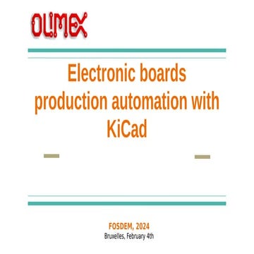 FOSDEM 2024 Electronic boards production automation with KiCAD scripts