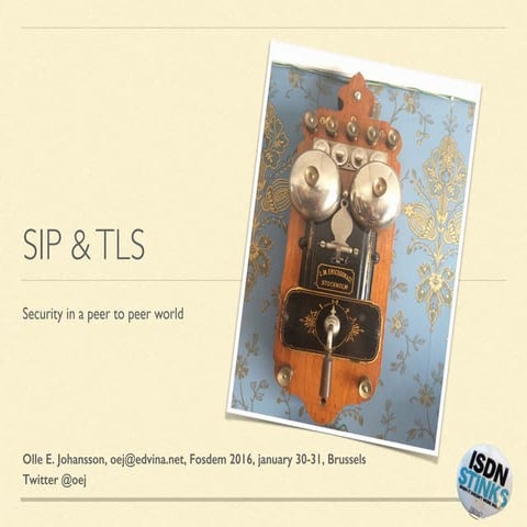 SIP & TLS - Security in a peer to peer world