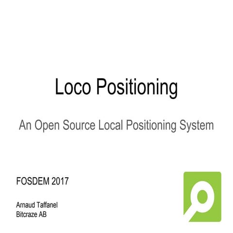 Loco Positioning System - FOSDEM 2017