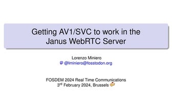Getting AV1/SVC to work in the Janus WebRTC Server