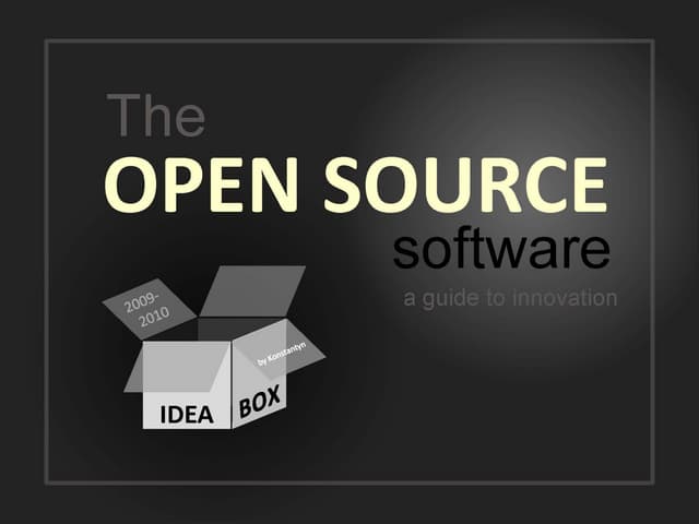 Open Source Software - A Guide to Innovation