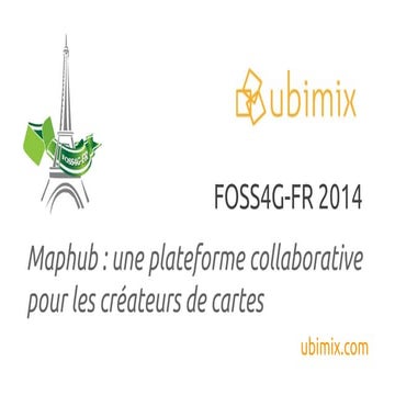 Maphub : une plateforme collaborative pour les créateurs de cartes - FOSS4G-FR