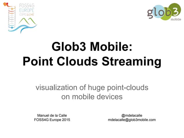Glob3 Mobile. Point Cloud Streaming