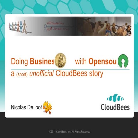 Doing Business with OpenSource - a short (unofficial) CloudBees story