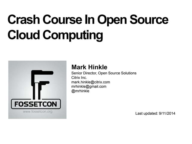 Fossetcon: Crash Course on Open Source Cloud Computing