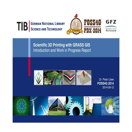 3D-printing with GRASS GIS – a work in progress in report FOSS4G 2014