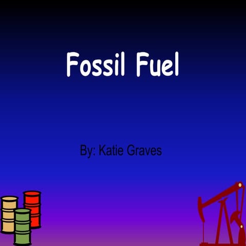 Fossil fuel powerpoint