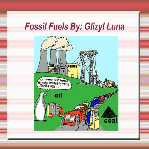 Fossil fuels