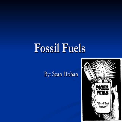 Fossil fuels