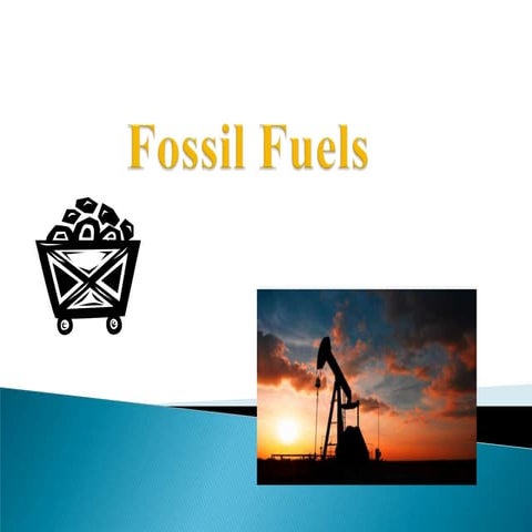 Fossil fuels