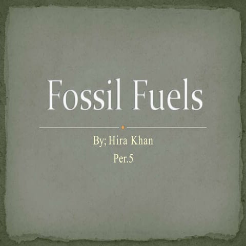 FOSSIL FUELS EARTH SCIENCE.pptx