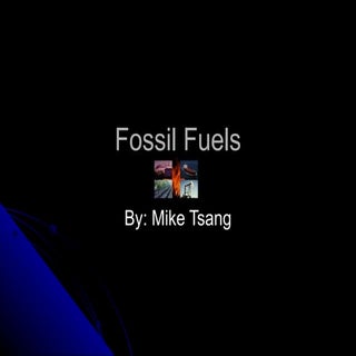 Fossil fuels powerpoint
