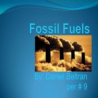 Fossil fuels powerpoint