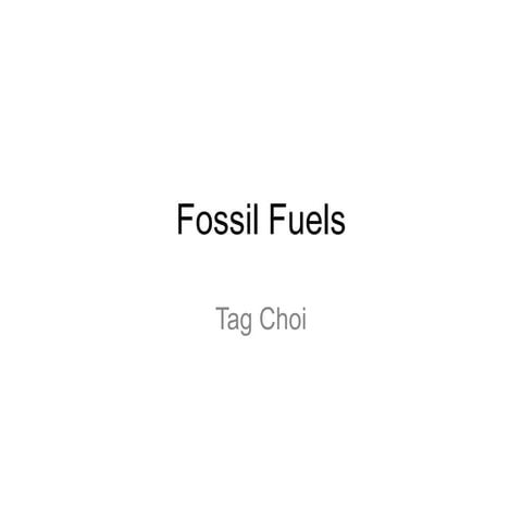 Fossil fuels powerpoint