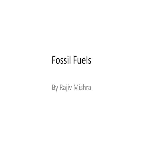 Fossil fuels ppt