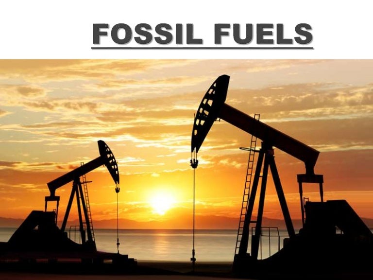 FOSSIL FUELS TYPES, FACTS, ADV & DIS ADV AND CALORIFIC VALUE