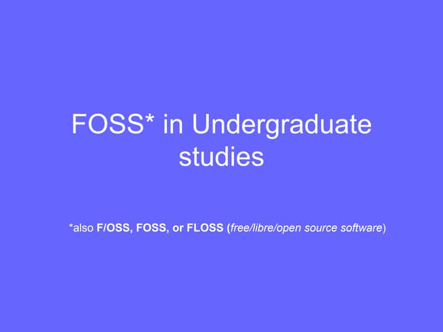 Foss In Undergraduate Studies