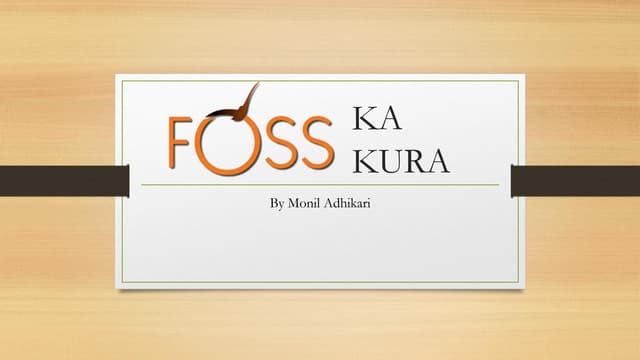 FOSS ka Kura, My Understanding About Open Source Movement