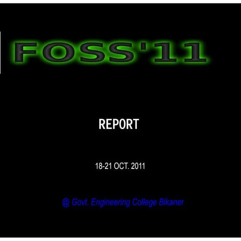 FOSS'11 Report