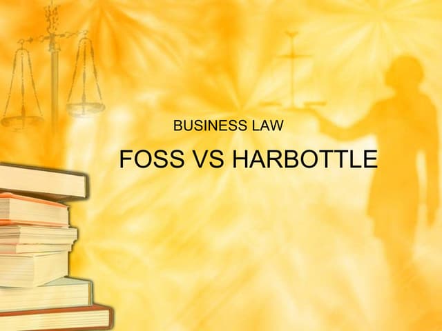 Foss vs harbottle